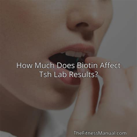 biotin results after 1 week|can biotin affect tsh results.